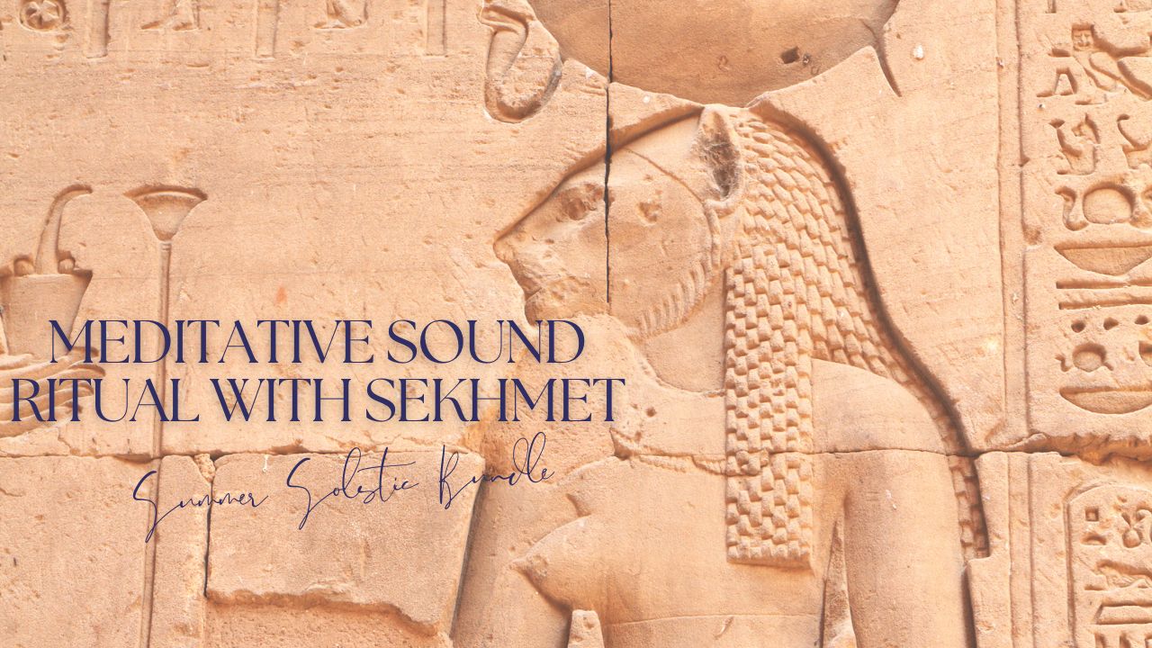 Meditative Sound Ritual with Sekhmet